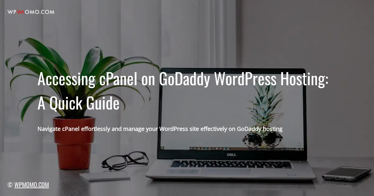 Accessing cPanel on GoDaddy WordPress Hosting: A Quick Guide