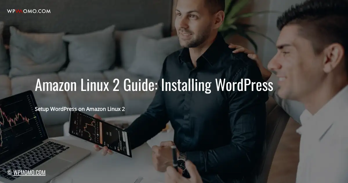 How to install WordPress on Amazon Linux 2