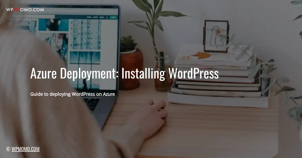 How to install WordPress on Azure App Service